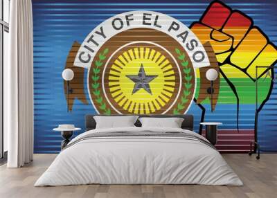 Shiny LGBT Protest Fist on a El Paso Flag - Illustration, 
Abstract grunge El Paso Flag and LGBT flag Wall mural