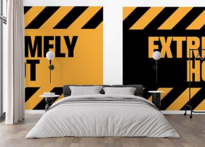 Danger, Hot Surface sign. Eps 10 vector illustration Wall mural