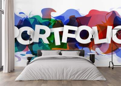 The word ''Portfolio'' on abstract colorful background. Vector illustration. Wall mural