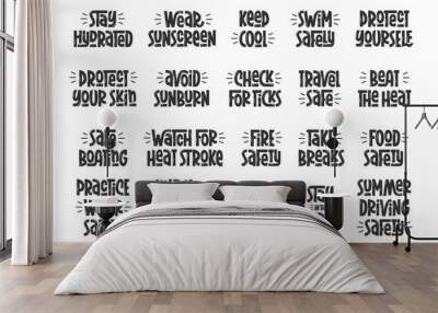 Summer Safety Quotes Big Set. Black and White Vector Hand Lettering Heat Awareness. Handwritten Short Summer Phrases Collection. Wall mural