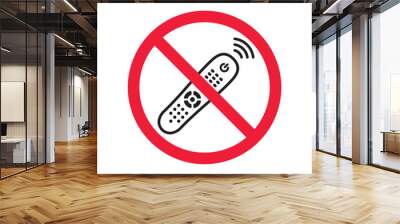 Forbidden Prohibited Warning, caution, attention, restriction label danger. No Remote controller vector icon. Remote control flat sign design. Tv Television remote controller symbol pictogram. UX UI Wall mural