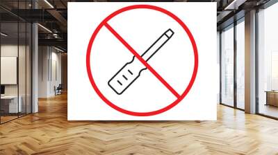 Prohibited screwdriver vector icon. Turn-screw tool flat sign design. Screwdriver flat symbol pictogram. Warning, caution, attention, restriction, danger symbol pictogram Wall mural