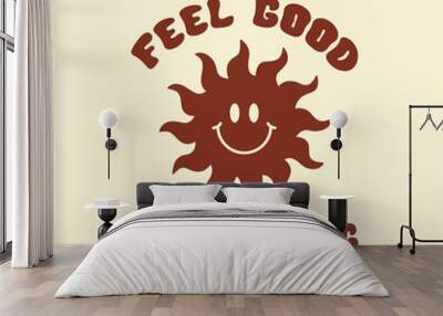 Feel Good Keep Smiling retro illustration in style 60s, 70s. Trendy groovy smiling sun print design for posters, cards, t - shirts . Vector illustration Wall mural