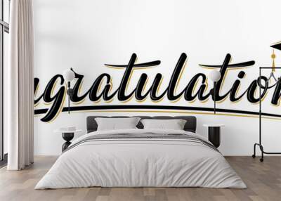 congratulations! greeting sign for graduation party in university, school, academy. handwritten brus Wall mural