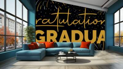 Congratulations graduates banner concept. Congrats graduates text with square academic cap. Graduation design template for websites, social media, greeting cards, party invitation. Vector illustration Wall mural