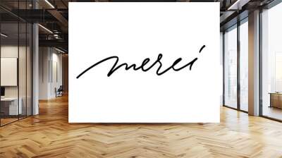 Merci calligraphic poster. Vector hand lettering. French word Thank you. Wall mural