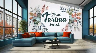 Thank you Latin letters. Thank you in Indonesian. Handwritten calligraphy thank you. white background. Wall mural