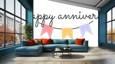 isolated calligraphy of happy anniversary with black color. Birthday or wedding anniversary celebration poster	
 Wall mural