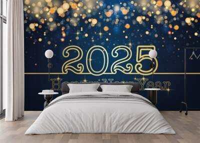 card or banner to wish a happy new year 2025 in gold on a blue background with circles and gold-colored glitter in bokeh effect Wall mural