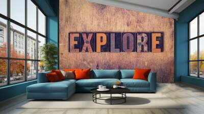 Explore Concept Wooden Letterpress Type Wall mural