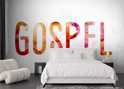 Gospel Concept Watercolor Word Art Wall mural