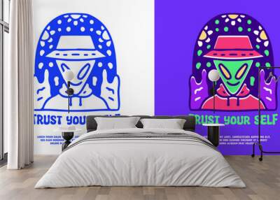 Hype alien in bucket hat with trust yourself typography, illustration for logo, t-shirt, sticker, or apparel merchandise. With doodle, retro, groovy, and cartoon style. Wall mural