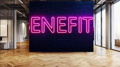 benefits word lettering glowing with neon light on dark brick wall background Wall mural