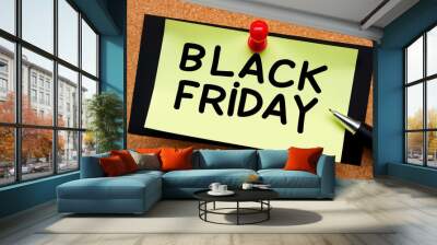 black Friday word written on a note sticky on corkboard Wall mural