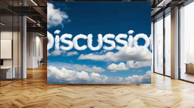 discussion word made of clouds in blue sky background Wall mural