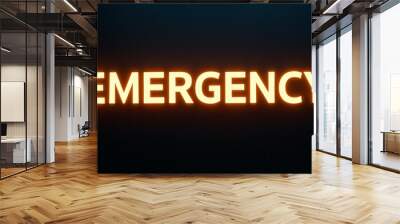 emergency word lettering with yellow glow on plain black dark background Wall mural