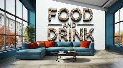 Food and Drink word made of stone material lettering on plain white background Wall mural