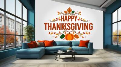 happy thanksgiving decorative design lettering on plain white background Wall mural