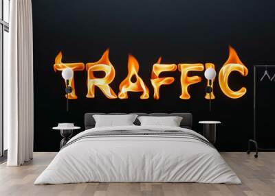 traffic word made of fire flame on black background Wall mural