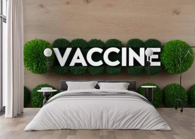 vaccine word shrubs trimmed on white background Wall mural