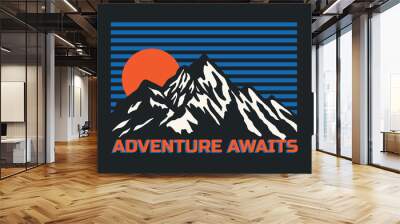 Outdoor Mountain Illustration with Adventure Awaits Slogan Vector Artwork for T-shirt Print And Other Uses Wall mural