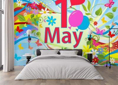 1 May International Labor Day. Greeting card with flying dove, butterflies, sun, balloons, colorful ribbons and daisy flowers for celebration Mayday, Spring and Labour Wall mural