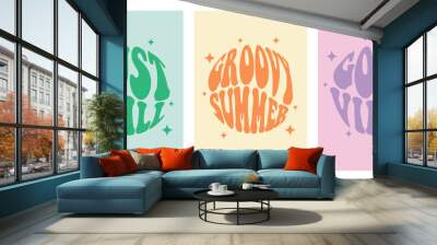 Vector vintage motivational typography quote in 70s style. Trendy groovy lettering symbol Wall mural