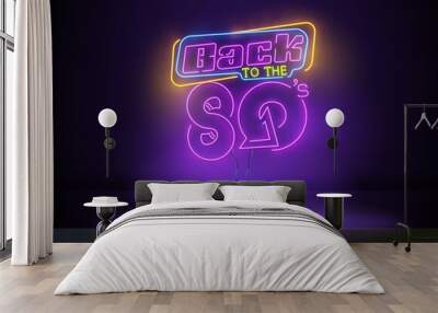 Back to the 80s neon sign vector. 80 s Retro style Design template neon sign, light banner, neon signboard, nightly bright advertising, light inscription. Vector illustration Wall mural