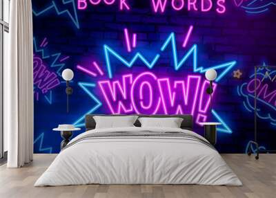 WOW neon sign vector. WOW pop art Design template neon sign, light banner, neon signboard, nightly bright advertising, light inscription. Vector illustration Wall mural