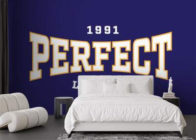 Varsity slogan for t shirt graphic design Wall mural