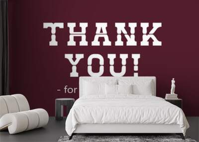 sentence thank you for your support with a brown background Wall mural