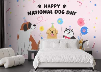 Happy national Dog day greeting card vector design. Cute funny dogs in party Wall mural