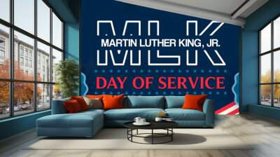 Martin Luther King Jr. Day Of Service Banner Vector illustration. Happy MLK Day Wall mural