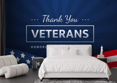 Thank you Veterans - Honoring all who served vector illustration. USA flag waving on blue background. Veterans day card Wall mural