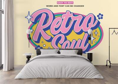 Retro vintage editable text effect. Retro Soul 3d cartoon style premium vector Wall mural