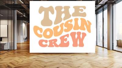 The Cousin Crew Wall mural