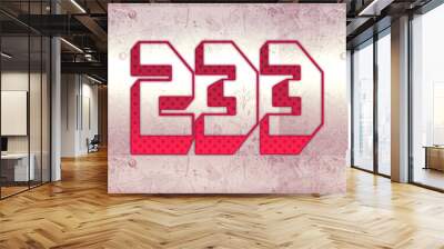 Cute 3d bold outline pink number design of 233 on white background. Wall mural