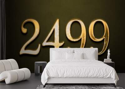 Old gold effect of 2499 number with 3D glossy style Mockup. Wall mural