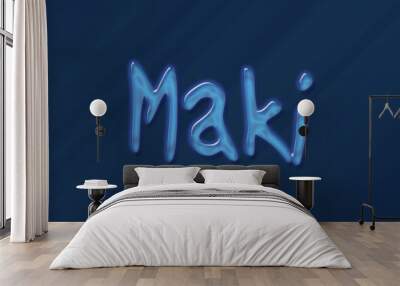 Water bubble 3D text effect of name Maki 0n blue background. Wall mural