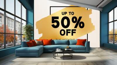 sale up to 50% off sign over grunge brush art paint abstract texture background acrylic stroke poste Wall mural