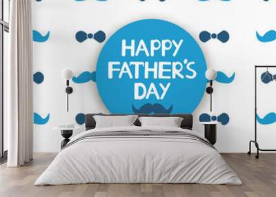 Happy Father's day card with blue mustache and bow tie on the white background Wall mural