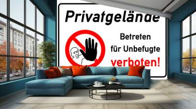 ks115 Kombi-Schild - Privatgelände Betreten für Unbefugte verboten - A2 A3 A4 Plakat - g4558 Wall mural