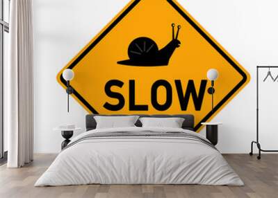 traffic sign - slow with snail symbol - e487 Wall mural