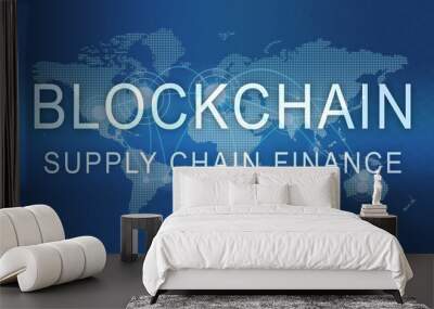 wmb7 WorldMapBanner wmb - Text - Blockchain Supply Chain Finance: block chain concept - abstract illustration - worldmap with dots (solutions / financial transactions / digital banking) - 2to1 g7210 Wall mural