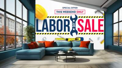 Labor Day poster template.USA Labor Day celebration with yellow safety hard hat and construction tools.Sale promotion advertising Poster or Banner for Labor Day Wall mural