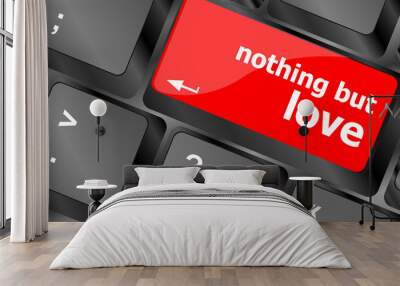 computer keyboard key - nothing but love Wall mural