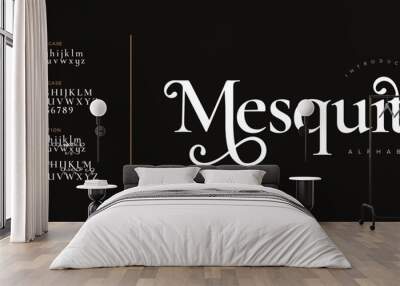 Musquite premium luxury elegant alphabet letters and numbers. Vintage wedding typography classic serif font decorative vintage retro. creative vector illustration Wall mural