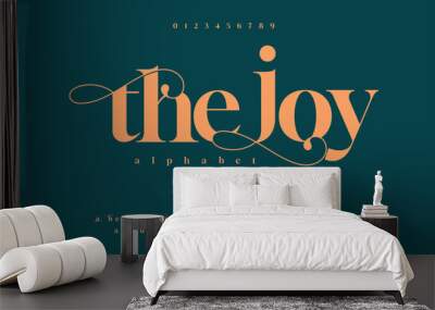 Thejoy premium luxury elegant alphabet letters and numbers. Elegant wedding typography classic serif font decorative vintage retro. Creative vector illustration Wall mural