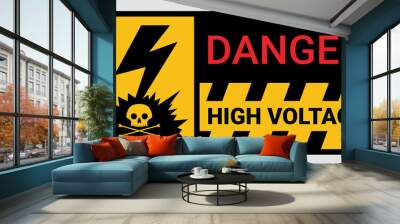 High voltage sign or electrical safety sign for warning restricted area or danger do not touch or turn off power before service. Design by death sign skull and crossbones be electrocuted. Vector Wall mural