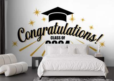 Congratulations greeting card. Graduation class of 2024 party poster with lettering, academic graduation cap and golden firework. Congratulation ceremony vector banner Wall mural